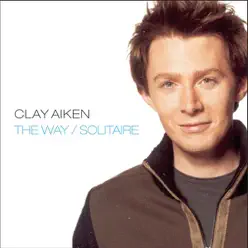 The Way / Solitaire - Single - Clay Aiken