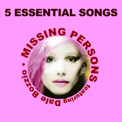 5 Essential Songs - EP - Missing Persons