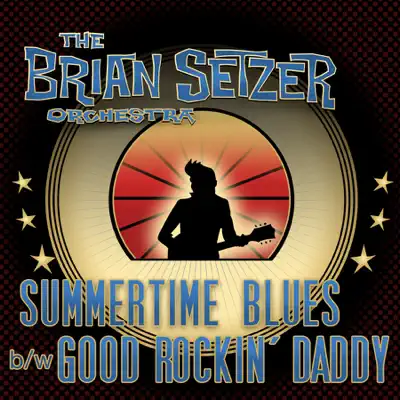 Summertime Blues - Single - The Brian Setzer Orchestra