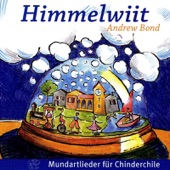 Himmelwiit - Mundartlieder für Chinderchile artwork