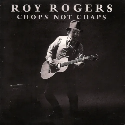 Roy Rogers, 1986 - Chops Not Chaps