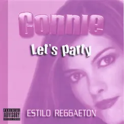 Let's Party (Estilo Reggaeton) by Connie album reviews, ratings, credits