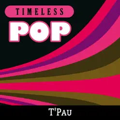 Timeless Pop: T'Pau - T'pau