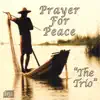 Prayer for Peace album lyrics, reviews, download