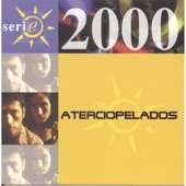 Serie 2000: Aterciopelados artwork