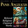 Reader's Digest Music: Panis Angelicus: Beloved Religious Classical Works