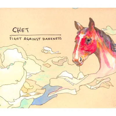 Fight Against Darkness - Chet Fight Against Darkness - Chet