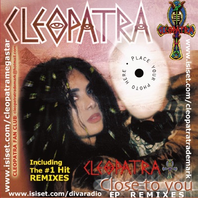 Close to You (Remixes) - Cleopatra