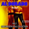 Al Dorado Presents, Vol. 2 - R&B / Smooth Soul Collection