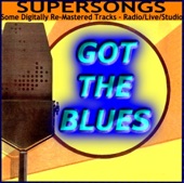 Got the Blues (Digitally Re-Mastered Radio Recordings) artwork