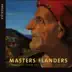 Masters from Flanders, Vol. 10: Guillaume Dufay and Burgundy (Polyphony from the 15th & 16th Century) album cover