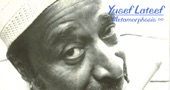 Yusef Lateef - Biography of a Thought