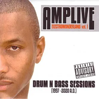 Electrowonderland, Vol.1: Drum 'n' Bass Sessions 1997-2020 A.D. by Amplive from Zion i album reviews, ratings, credits