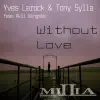 Stream & download Without Love