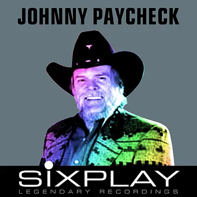 Six Play: Johnny Paycheck - EP - Johnny Paycheck