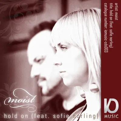 Hold On - EP - Moist