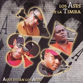 Los Ases De La Timba - Pa Que Te Dure