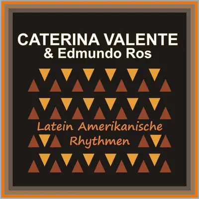Latein Amerikanische Rhythmen - Caterina Valente