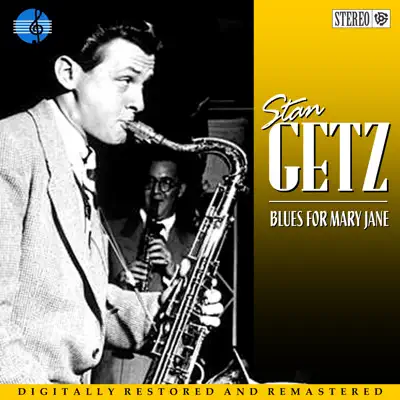 Blues for Mary Jane - Stan Getz