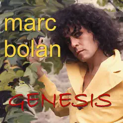 Genesis - Marc Bolan