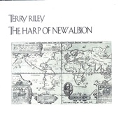 Terry Riley - The Harp of New Albion: II. the Orchestra of Tao