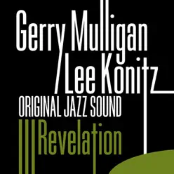 Revelation (Original Jazz Sound) - Gerry Mulligan Revelation (Original Jazz Sound) - Gerry Mulligan