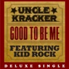 Good to Be Me - Deluxe Single