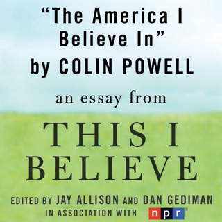 the mountain disappears a this i believe essay unabridged on the america i believe in a this i believe essay unab