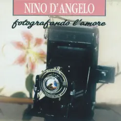 Fotografando l'amore - Nino D'Angelo