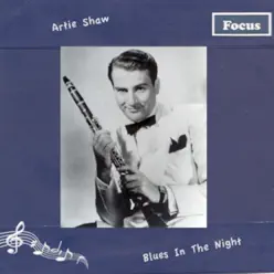 Blues In the Night - Artie Shaw