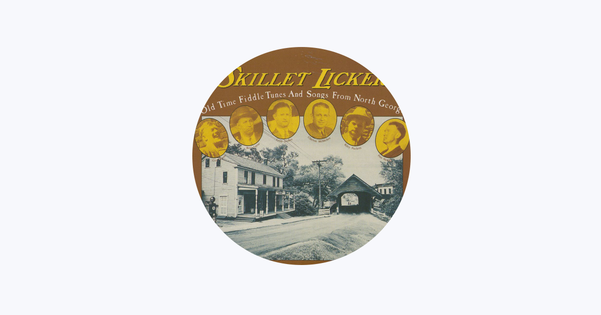 ‎The Skillet Lickers no Apple Music