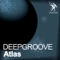 Atlas (Kley Remix) - Deepgroove lyrics