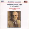 Sousa: At the Symphony album lyrics, reviews, download