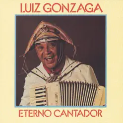 Eterno Cantador - Luiz Gonzaga