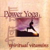 Spiritual Vitamins, Vol. 10: Power Yoga