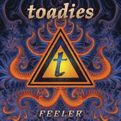 Feeler (Itunes Album Only Exclusive Version) - Toadies