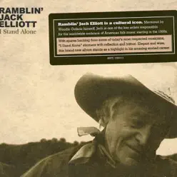 I Stand Alone - Ramblin' Jack Elliott I Stand Alone - Ramblin' Jack Elliott