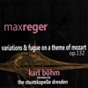Reger: Variations & Fugue On a Theme of Mozart, Op. 132