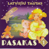 Latvian Fairy Tales (classics), Vol. 1 (Latviesu Tautas PASAKAS 1) - Various Artists