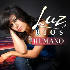 Humano by Luz Rios album reviews, ratings, credits