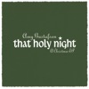 That Holy Night: A Christmas - EP