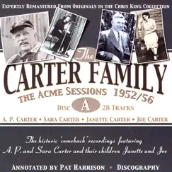 The Acme Sessions 1952/56, Disc A by The Carter Family album reviews, ratings, credits