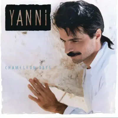 Chameleon Days - Yanni