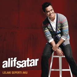Alif Satar - Lelaki Seperti Aku