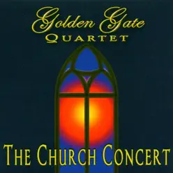 The Church Concert - Golden Gate Quartet