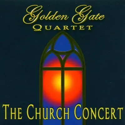 The Church Concert - Golden Gate Quartet