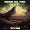 Stream & download The Heavens Bleed Sunshine - EP