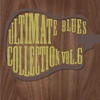 Ultimate Blues Collection Vol 6