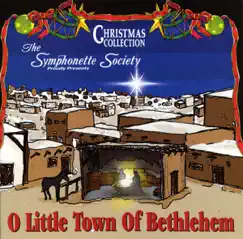 Christmas Collection (O Little Town Of Bethlehem) by The Symphonette Society album reviews, ratings, credits