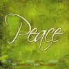 Peace album lyrics, reviews, download